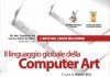 2003 IL LINGUAGGIO GLOBALE DELLA COMPUTER ART